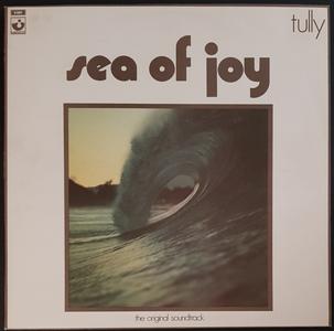 Tully - Sea Of Joy - The Orginal Soundtrack Release Dates