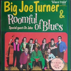 Turner, Big Joe & Roomful Of Blues - Blues Train From China Free Shipping Low Pice