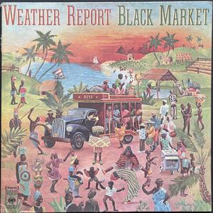 Weather Report - Black Market Very Cheap