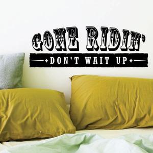 Gone Ridin Don't Wait up Wall Decal - Vinyl Decal - Wall Quote - Mv012 Buy Cheap Many Kinds Of