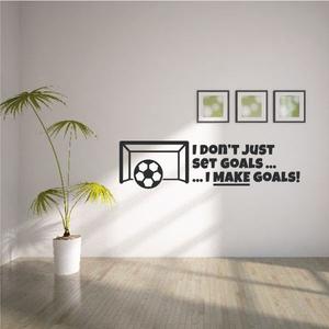 I Don’t Just Set Goals I Make Goals Soccer Quote Wall Decal - Vinyl Decal - Car Decal - Vd009 Latest Collections Cheap Pice