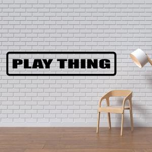 Play Thing Decal Free Shipping View