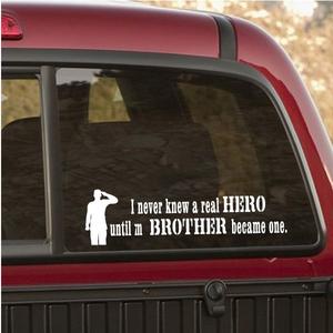 I Never Knew A Real Hero Until My Brother Became one Soldier Decal Amazon Footaction