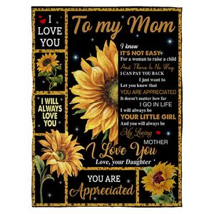 Custom To My Mom I Know It's Not Easy For A Woman To Raise A Child Blanket Choice For Sale
