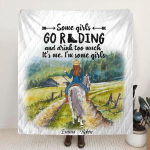 Custom Personalized Riding Horse Quilt/Fleece Blanket & Pillow Cover - Upto 2 Girls - Best Gift For Horse Lover/Friends - Some Girls Go Riding And Drink Too Much It's Me Deals