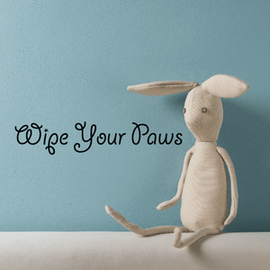 Wipe Your Paws Wall Decal Sale Best Seller