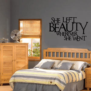 She left beauty wherever she went Wall Decal Clearance Order