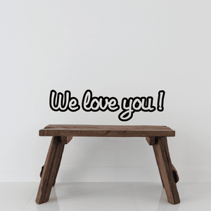 We love you Wall Decal Buy Cheap Deals