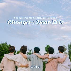 A.C.E - 2nd Repackage Album - Changer : Dear Eris Discount Authentic