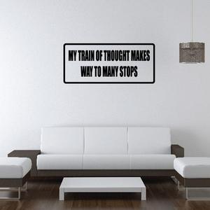 My train of thought makes way too many stops Decal Outlet Countdown Package
