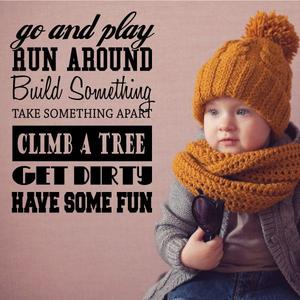 Go and play run around build something children Decal Cheap Online Store Manchester