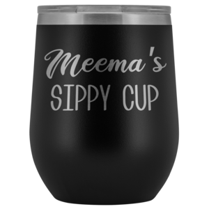 Meema's Sippy Cup Meema Wine Tumbler Gifts for Meemas Funny Stemless Stainless Steel Insulated Tumblers Hot Cold BPA Free 12oz Travel Cup Clearance Amazon