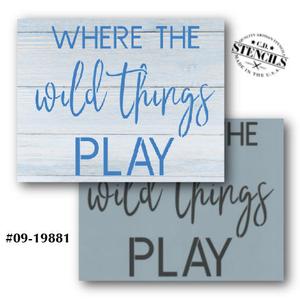Where the Wild Things Play Stencil Quality Free Shipping Low Pice
