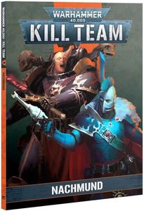 Warhammer 40,000 Kill Team Codex Nachmund (Book) Best Pices Online