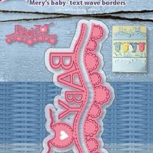 Joy! Crafts - Dies - Mery's Baby - Text Waveborder Limited Edition