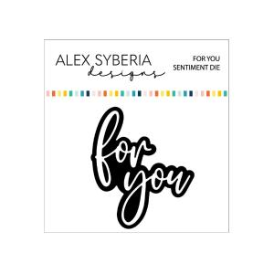 Alex Syberia Designs - Dies set - For You Sentiment Buy Cheap Shop
