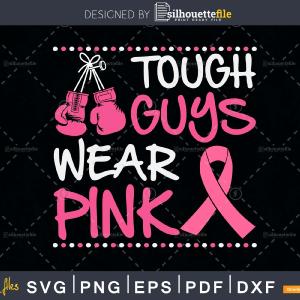 Tough guys wear pink svg png digital cutting cut files Footlocker Cheap Online