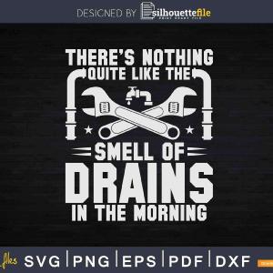 Pipe Fitter Smell Of Drains Plumbing Plumber Svg Png Design File Best Store To Get Cheap Online