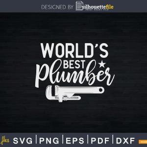World's best plumber Svg Png Dxf Digital Cut File New Arrival Cheap Pice
