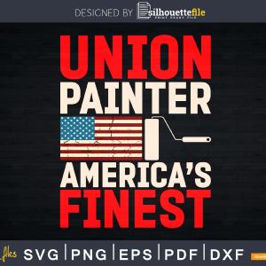 Union Painter America’s Finest Svg Dxf Cut Files Sale Pre Order