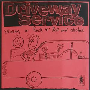 Driveway Service - Driving On Rock'n'Roll And Alcohol Discount Order