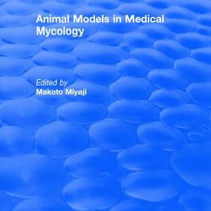 Animal Models in Medical Mycology - Hardback Clearance Footlocker Finishline