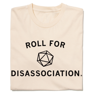 Roll For Disassociation Get To Buy Sale Online