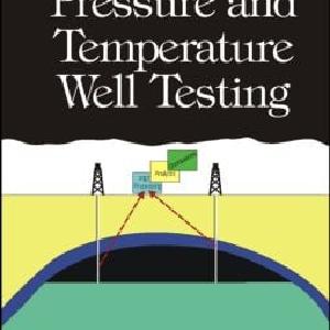 Pressure and Temperature Well Testing - Hardback Cheap Sale Marketable