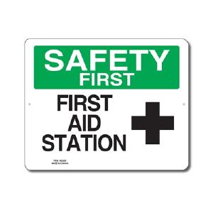 FIRST AID STATION - SAFETY FIRST SIGN Outlet Lowest Pice