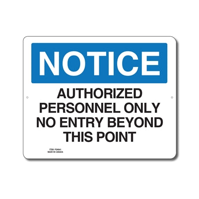 AUTHORIZED PERSONNEL ONLY NO ENTRY BEYOND THIS POINT - NOTICE SIGN Free Shipping Finishline