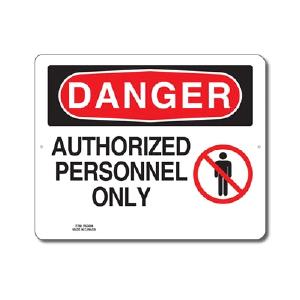 AUTHORIZED PERSONNEL ONLY - DANGER SIGN Clearance Deals