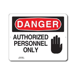 AUTHORIZED PERSONNEL ONLY - DANGER SIGN For Cheap Cheap Online