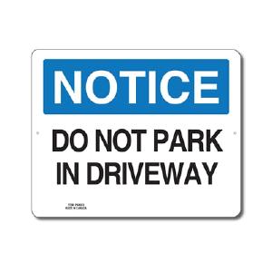 DO NOT PARK IN DRIVEWAY - NOTICE SIGN Clearance Cheap Online