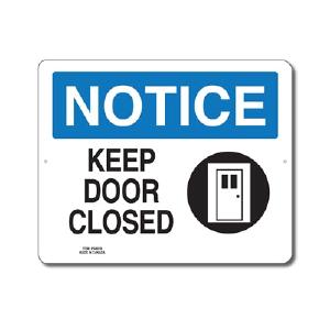 KEEP DOOR CLOSED - NOTICE SIGN Factory Outlet For Sale