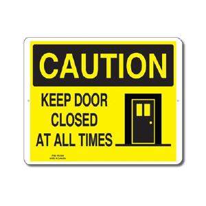 KEEP DOOR CLOSED AT ALL TIMES - CAUTION SIGN Cheap Sale With Mastercard