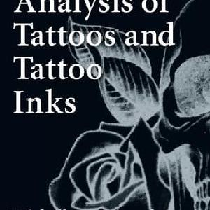 Forensic Analysis of Tattoos and Tattoo Inks - Hardback For Sale Cheap Pice From China