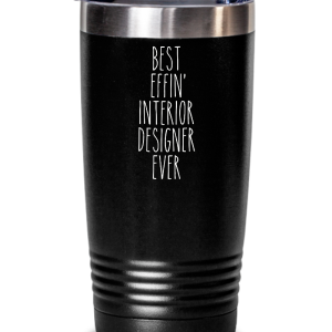 Gift For Interior Designer Best Effin' Interior Designer Ever Insulated Drink Tumbler Travel Cup Funny Coworker Gifts Free Shipping Shop Offer