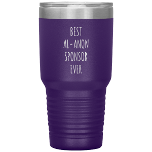 Best Al-Anon Sponsor Ever Tumbler Sponsor Gift Travel Coffee Cup 30oz BPA Free Original For Sale