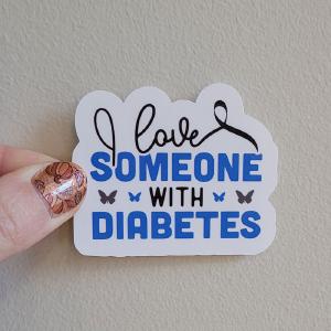 I love someone with Diabetes Sticker Cheap Sale Online