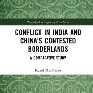 Conflict in India and China's Contested Borderlands - Hardback Clearance Find Great
