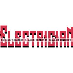 Electrician Electric Worker Work Technician Tech Construction Electrical Repair Electrician Red Color Quote Text White Background Design Element Service Job Company Business Design Logo Clipart SVG Outlet Huge Surprise