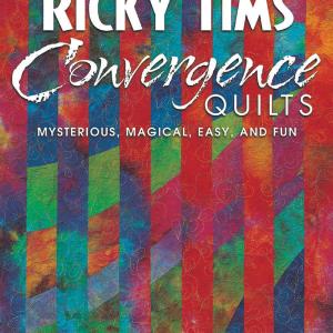 Ricky Tim's Convergence Quilts - Softcover Free Shipping Shop Offer