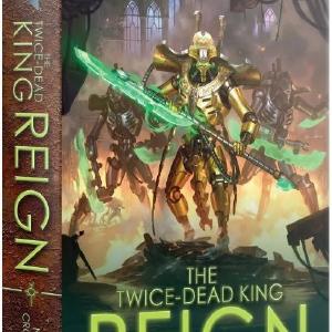 The Twice-dead King: Reign (Paperback) Sale Authentic