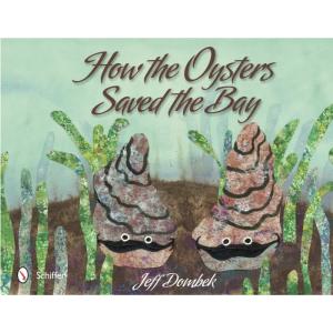 How the Oysters Saved the Bay Hardcover Book Low Pice Cheap Online