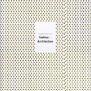 Skin & Bones Practices in Fashion and Architecture Very Cheap Pice