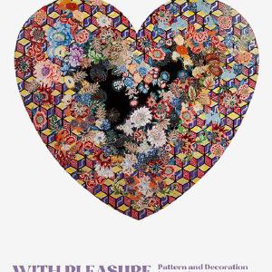 With Pleasure: Pattern and Decoration in American Art 19721985 Poster For Sale Free Shipping