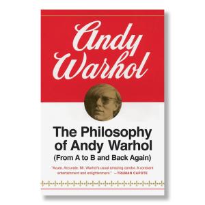 The Philosophy of Andy Warhol (from A to B and Back Again) Discount Collections