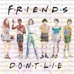 Friends Don't Lie 2 Store Sale
