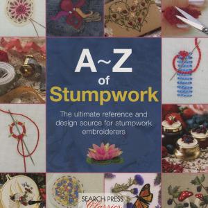 A-Z of Stumpwork - Softcover Clearance Limited Edition