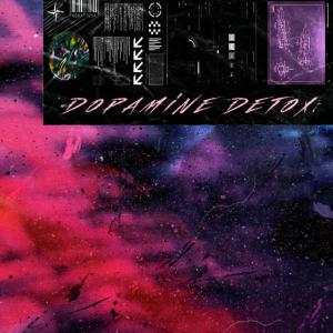 Dopamine Detox Outlet Cheap Quality